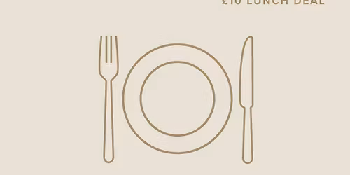 \u00a310 Monday Lunch Deal