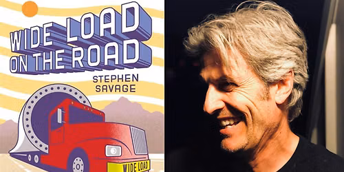 Wide Load on the Road by Stephen Savage with Steven Guarnaccia