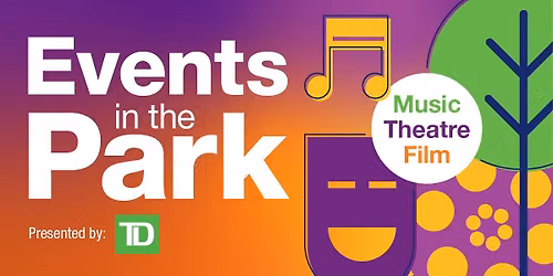 Events in the Park - Live Performance of Opera and Broadway Hits