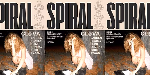 CLOVA: Spiral B Side Release Party