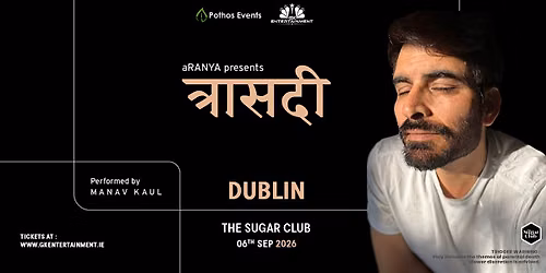 Traasadi by Manav Kaul \u2013 Live in Dublin