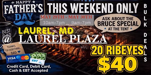 GRAND OPENING: 20 RIBEYES $40 \/ HUGE TRUCKLOAD MEAT SALE IN LAUREL, MD @ LAUREL PLAZA