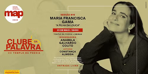 Clube da Palavra #16 "Filha da Louca" de Maria Francisca Gama