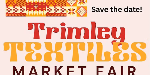 Trimley Textiles Market Fair