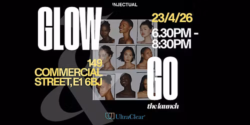 GLOW & GO: THE ULTRACLEAR LAUNCH