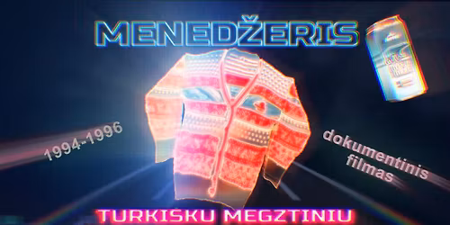 Mened\u017eeris turki\u0161ku megztiniu | filmo per\u017ei\u016bra + viktorina