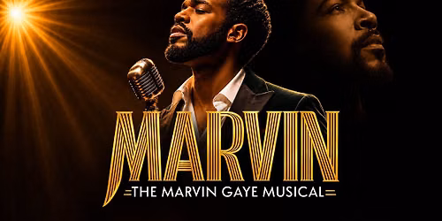 MARVIN - The Marvin Gaye Musical
