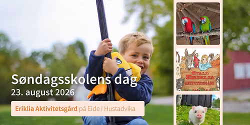 S\u00f8ndagsskolens dag p\u00e5 Eriklia Aktivitetsg\u00e5rd