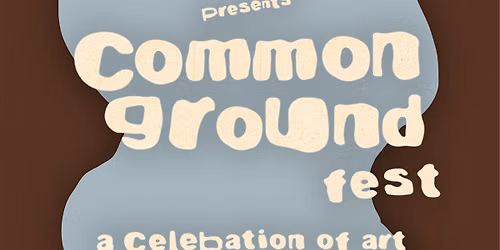 Sit with Tee Presents Common Ground Fest