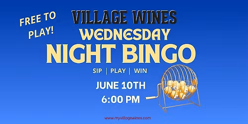 Village Wines Wednesday Night Bingo