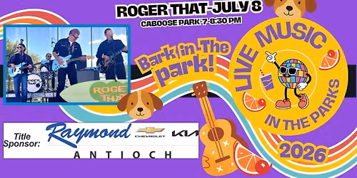 Live Music in the Parks-Roger That