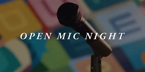 Open Mic Night