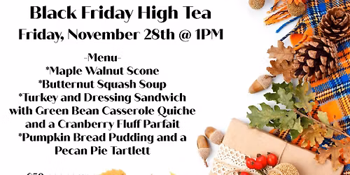 Black Friday High Tea