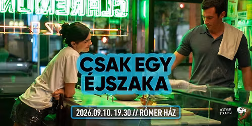 Csak egy \u00e9jszaka \/\/ R\u00f3mer H\u00e1z