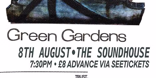 Green Gardens + support