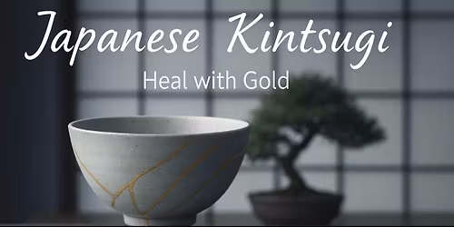 Japanese Kintsugi