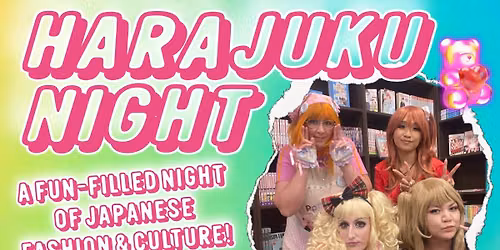 Harajuku - Japanese Street Fashion Night