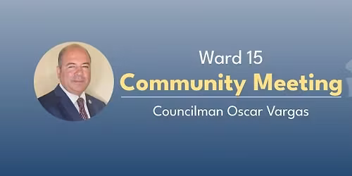 Ward 15 Community Meeting