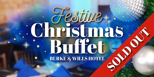 Christmas Lunch Buffet 2025 - SOLD OUT!