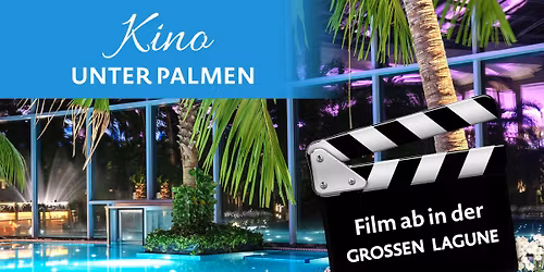 Kino unter Palmen | Thermen & Badewelt Sinsheim