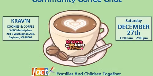 FACT presents Community Coffee Chat at Krav\u2019n Cookies and Coffee