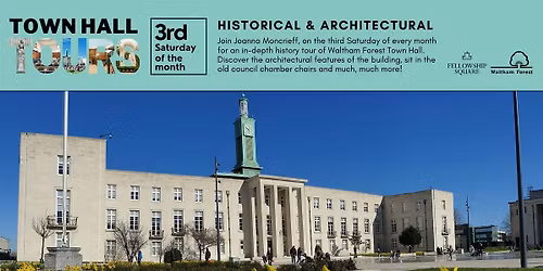 Waltham Forest Town Hall Guided Tour