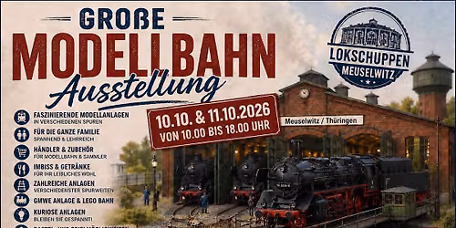 19. Große Modellbahn Ausstellung im Lokschuppen Meuselwitz