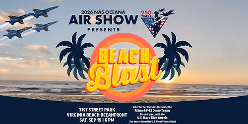 2026 NAS Oceana Air Show presents BEACH BLAST!