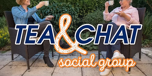 Tea & Chat Social Group