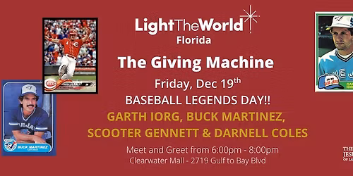 Giving Machine Clearwater Mall MEET & GREET with BASEBALL LEGENDS