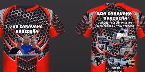 3era Caravana de Navidad En honor a los ca\u00eddos y ATI camionero que te levantas d\u00eda a dia