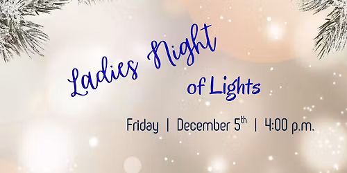 Ladies Night of Lights