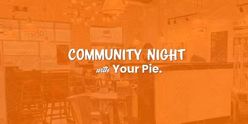 Community Night With Your Pie