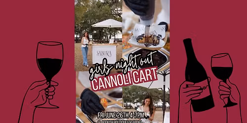 Girls Night Out: Cannoli Cart Edition!!