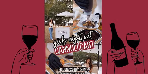 Girls Night Out: Cannoli Cart Edition!!