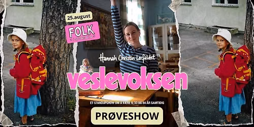 Veslevoksen (pr\u00f8veshow)
