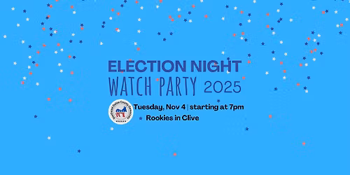 Election Night Watch Party