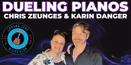 Dueling Pianos with Chris Zeunges & Karin Danger