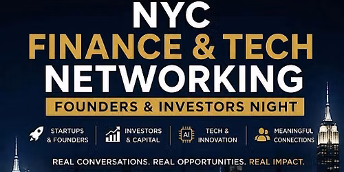 NYC Finance & Tech Networking | Founders & Investors Night