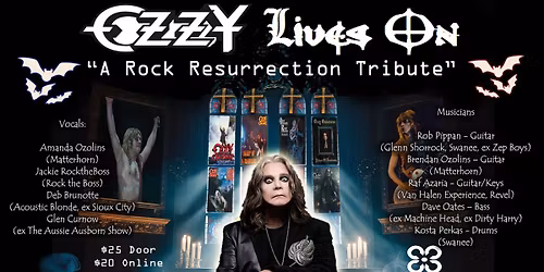 \u201cOzzy Lives On: A Rock Resurrection Tribute"