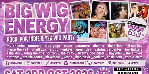UPRAWR FRESHERS: Big Wig Energy  Y2K Wig Party \ud83d\udc71\u200d\u2640\ufe0f\ud83d\udc69\u200d\ud83c\udfa4 2000s Rock, Pop and Indie Clubnight \ud83d\udc85 Freshers 2026 