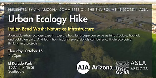 AIA Arizona Committee on the Environment (COTE) + ASLA Urban Ecology Hike