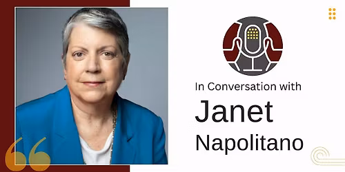 In Conversation with Janet Napolitano