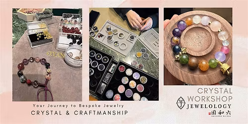 Crystal Balancing - Jewelry Making Workshop