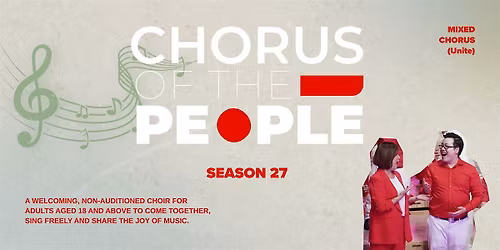 Chorus of the People: Unite (Mixed Chorus) Season 27 (2026 2nd Quarter)