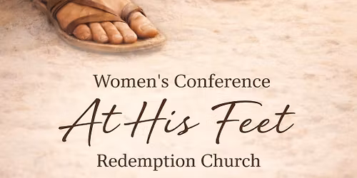 At His Feet, Women\u2019s Conference