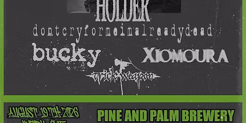 RSVP PRESENTS: HOLDER at Pine and Palm Brewing