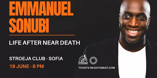 Emmanuel Sonubi - "Life After Near Death" British Stand-up in Sofia