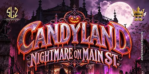 CANDYLAND - NIGHTMARE ON MAIN ST