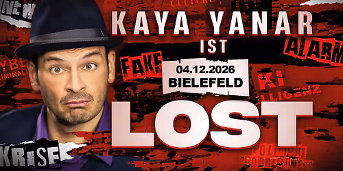 Kaya Yanar LIVE! "KAYA YANAR \u2013 LOST!" in Bielefeld